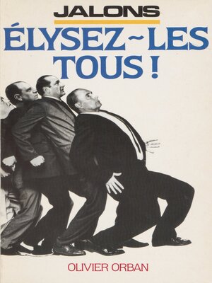 cover image of Élysez-les tous !